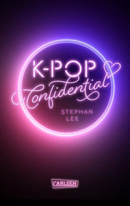 Free epub ibooks download K-POP Confidential PDB DJVU by Stephan Lee, Ann Lecker 9783646933246 (English literature)