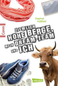 Title: Conni 15 7: Ziemlich hohe Berge, mein Dream-Team und ich, Author: Dagmar Hoßfeld