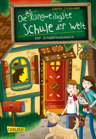 Title: Die unlangweiligste Schule der Welt 7: Der Schüleraustausch: Kinderbuch ab 8 Jahren über eine lustige Schule mit einem Geheimagenten, Author: Sabrina J. Kirschner