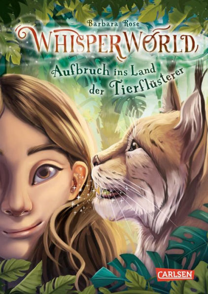 Whisperworld 1: Aufbruch ins Land der Tierflüsterer: Eine spannende Lesereise für Kinder ab 9 in eine unbekannte Welt - mit wilden Tieren, Fantasiewesen, Prüfungen und ganz viel Abenteuer