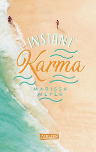 Title: Instant Karma (German Edition), Author: Marissa Meyer