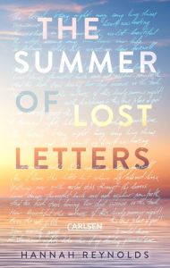 Title: The Summer of Lost Letters: Wunderschöne Sommer-Liebesgeschichte, Author: Hannah Reynolds