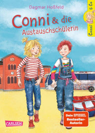 Title: Conni & Co 3: Conni und die Austauschschülerin: Warmherziges Mädchenbuch ab 10 Jahren über einen lustigen Schüleraustausch, Author: Dagmar Hoßfeld