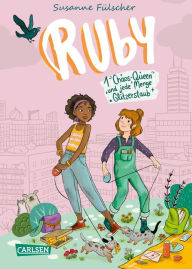 Title: Ruby 2: 1 Chaos-Queen und jede Menge Glitzerstaub, Author: Susanne Fülscher
