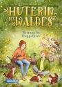 Hüterin des Waldes 5: Rettung im Doppelpack: Warmherziges Kinderbuch ab 8 Jahren mit ganz viel Natur und einem Hauch von Magie
