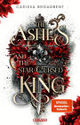 The Ashes and the Star-Cursed King (German Edition)
