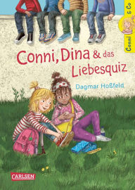 Title: Conni & Co 10: Conni, Dina und das Liebesquiz, Author: Dagmar Hoßfeld