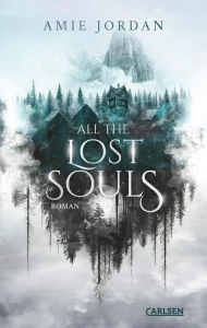Title: All The Hidden Monsters 2: All the Lost Souls: Packende Werwolf-Romantasy, tiefe Freundschaften, ein attraktiver Hexenmeister, Author: Amie Jordan