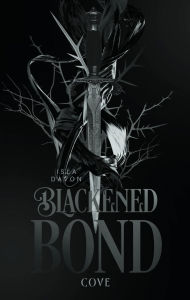 Title: Blackened Blade 2: A Blackened Bond: Die Fortsetzung der düsteren Fantasy, Author: Isla Davon