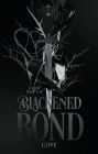 Blackened Blade 2: A Blackened Bond: Die Fortsetzung der düsteren Fantasy
