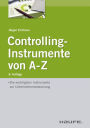 Controlling Instrumente von A-Z: Die wichtigsten Werkzeuge zur Unternehmenssteuerung