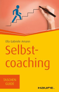 Title: Selbstcoaching: TaschenGuide, Author: Ella Gabriele Amann