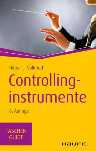 Title: Controllinginstrumente, Author: J. Hilmar Vollmuth