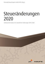 Title: Steueränderungen 2020: Umfassende Analyse der steuerlichen Änderungen 2019/2020, Author: PwC Frankfurt