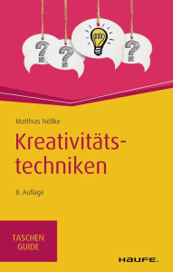 Title: Kreativitätstechniken, Author: Matthias Nöllke