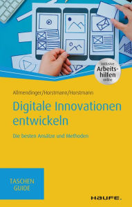Title: Digitale Innovationen entwickeln: Die besten Ansätze und Methoden, Author: Martin P. Allmendinger