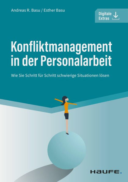 Konfliktmanagement in der Personalarbeit: Wie Sie Schritt für Schritt schwierige Situationen lösen