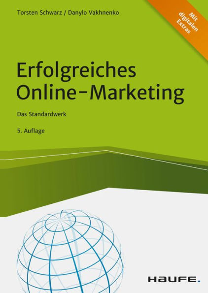 Erfolgreiches Online-Marketing: Das Standardwerk