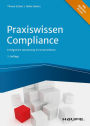 Praxiswissen Compliance: Erfolgreiche Umsetzung im Unternehmen