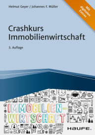 Title: Crashkurs Immobilienwirtschaft, Author: Helmut Geyer