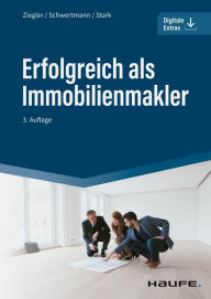 Title: Erfolgreich als Immobilienmakler, Author: Helge Ziegler