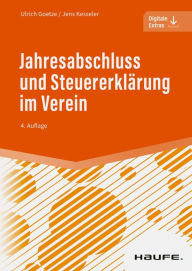 Title: Jahresabschluss und Steuererklärung im Verein, Author: Ulrich Goetze