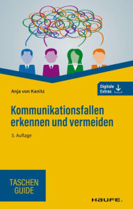 Title: Kommunikationsfallen erkennen und vermeiden, Author: Anja von Kanitz