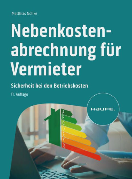 Nebenkostenabrechnung für Vermieter: Sicherheit bei den Betriebskosten