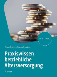 Title: Praxiswissen Betriebliche Altersversorgung, Author: Gregor Thüsing