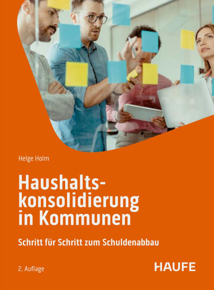 Haushaltskonsolidierung in Kommunen: Schritt für Schritt zum Schuldenabbau