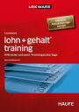 Lexware lohn + gehalt® training: Offizielle Lexware Trainingsunterlage