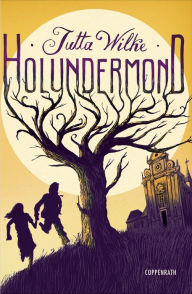 Title: Holundermond, Author: Jutta Wilke