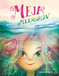 Title: Meja Meergrün: (Band 1), Author: Erik Ole Lindström
