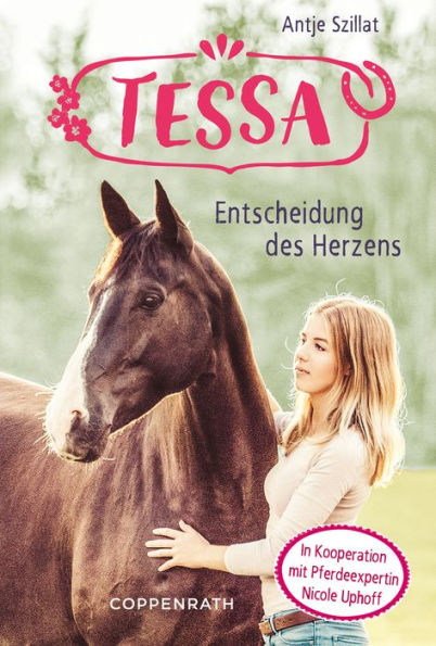 Tessa (Band 1): Entscheidung des Herzens