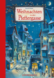 Title: Weihnachten in der Pfeffergasse, Author: Sarah Bosse