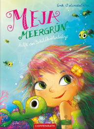 Title: Meja Meergrün (Bd. 6): hilft den Schildkrötenbabys, Author: Erik Ole Lindström