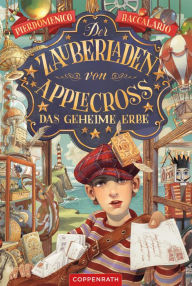 Title: Der Zauberladen von Applecross (Bd. 1): Das Geheime Erbe, Author: Pierdomenico Baccalario