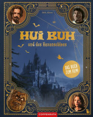 Title: Hui Buh und das Hexenschloss (Das Buch zum Kinofilm), Author: Dirk Ahner