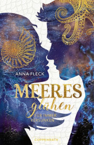 Title: Meeresglühen (Bd. 3): Für immer versunken, Author: Anna Fleck
