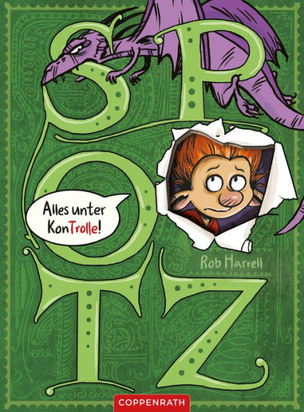 Spotz (Bd. 1): Alles unter KonTrolle