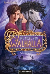 Title: Die Nebel von Walhalla (Bd. 2): Nells Sturmritt, Author: Barbara Schinko