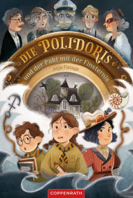 Title: Die Polidoris (Bd. 1): und der Pakt mit der Finsternis, Author: Anja Fislage