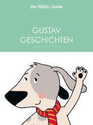 Title: Vorlesen mit Gustav - Vorlesegeschichten von Eltern family, Author: Marie Hübner
