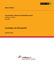 Title: Grundlagen der Bilanzpolitik, Author: Markus Matthes