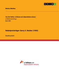 Title: Nobelpreisträger Garry S. Becker (1992), Author: Markus Matthes