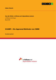 Title: SCAMPI - Die Appraisal-Methode von CMMI, Author: Adam Staisch
