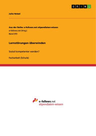 Title: Lernstörungen überwinden: Sozial kompetenter werden?, Author: Julia Hetzel