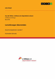 Title: Lernstörungen überwinden: Sozial kompetenter werden?, Author: Julia Hetzel