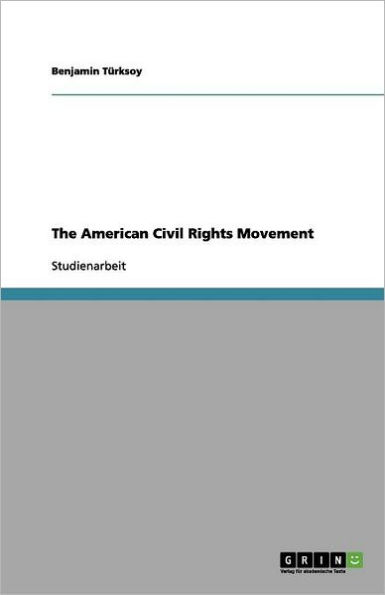 The American Civil Rights Movement