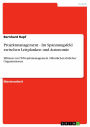 Projektmanagement - Im Spannungsfeld zwischen Leitplanken und Autonomie: Effizienz im IT-Projektmanagement öffentlich-rechtlicher Organisationen